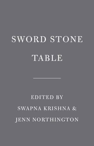 Cover image for Sword Stone Table: Old Legends, New Voices