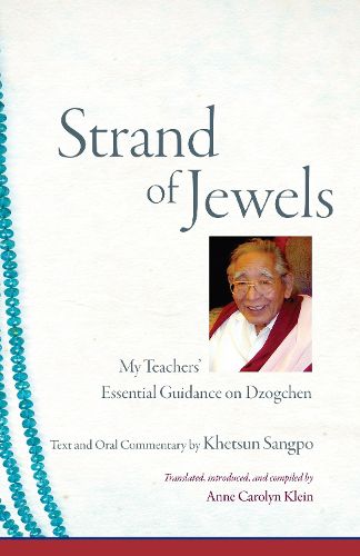 Cover image for Strand of Jewels: My Teachers' Essential Guidance on Dzogchen