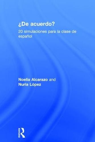 Cover image for ?De acuerdo?: 20 simulaciones para la clase de espanol