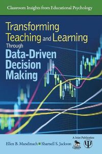 Cover image for Transforming Teaching and Learning Through Data-Driven Decision Making