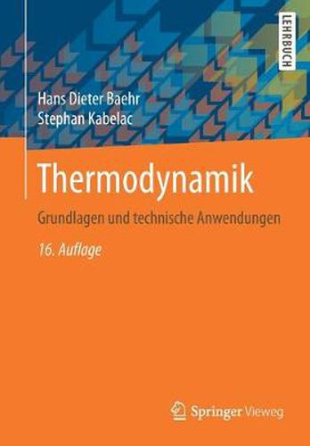 Cover image for Thermodynamik: Grundlagen und technische Anwendungen