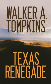 Cover image for Texas Renegade