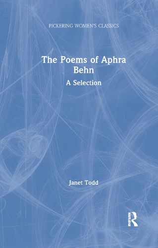 The Poems of Aphra Behn: A Selection