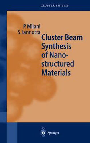 Cover image for Cluster Beam Synthesis of Nanostructured Materials