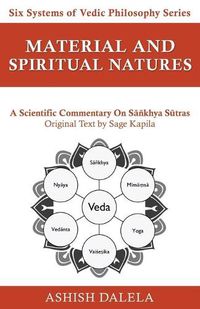 Cover image for Material and Spiritual Natures: A Scientific Commentary on S&#257;nkhya S&#363;tras