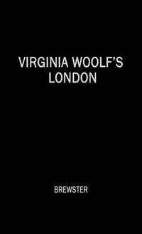 Cover image for Virginia Woolf's London