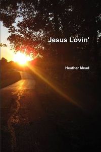 Cover image for Jesus Lovin'