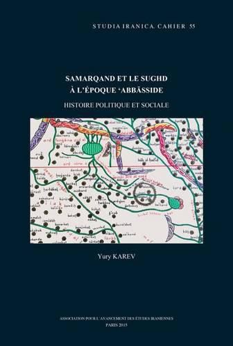 Cover image for Samarqand et le Sughd a l'epoque 'abbasside: Histoire politique et sociale