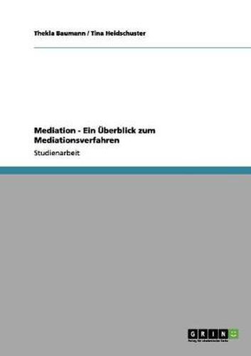 Cover image for Mediation - Ein UEberblick zum Mediationsverfahren