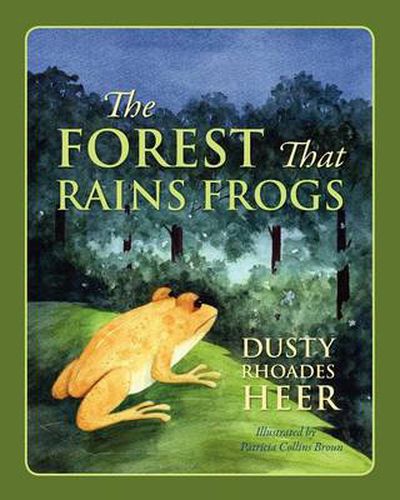 Cover image for The Forest That Rains Frogs