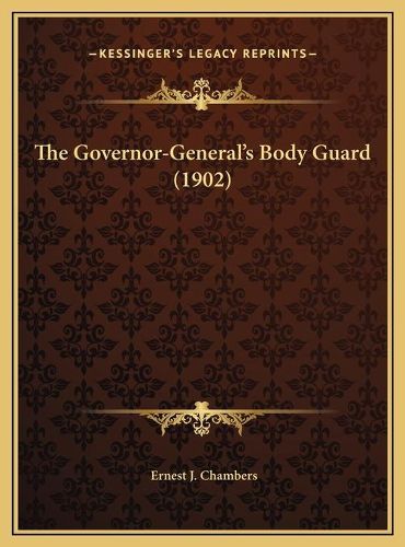 The Governor-General's Body Guard (1902)