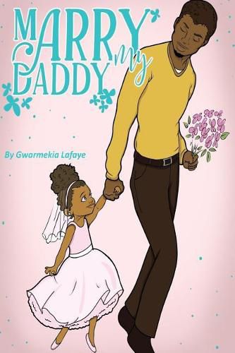 Cover image for Marry My Daddy