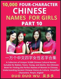 Cover image for Learn Mandarin Chinese Four-Character Chinese Names for Girls (Part 10)