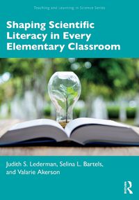 Cover image for Shaping Scientific Literacy in Every Elementary Classroom