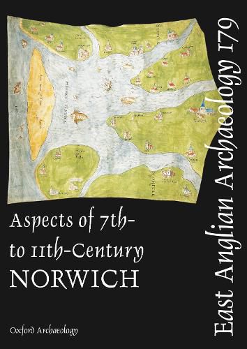Cover image for EAA 179: Aspects of 7th- to 11th-century Norwich