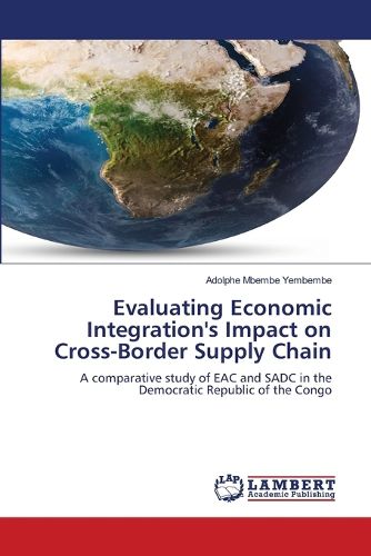 Cover image for Evaluating Economic Integration's Impact on Cross-Border Supply Chain