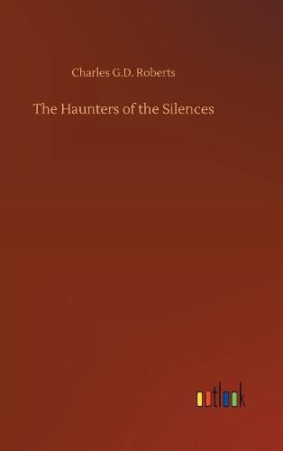 The Haunters of the Silences