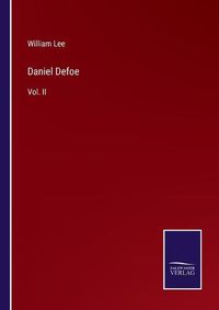 Cover image for Daniel Defoe: Vol. II