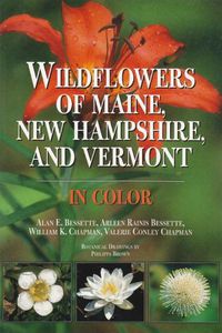 Cover image for Wildflowers of Maine, New Hampshire, and Vermont in Color