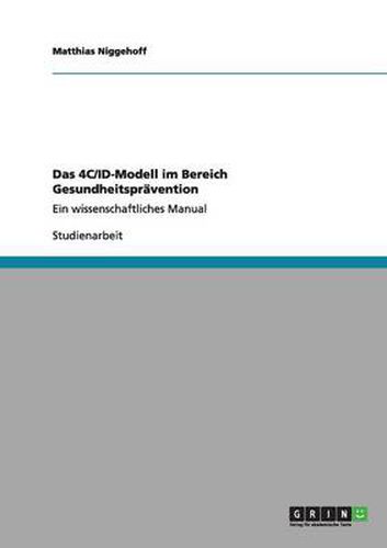 Cover image for Das 4C/ID-Modell im Bereich Gesundheitspravention: Ein wissenschaftliches Manual