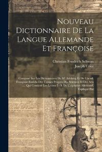 Cover image for Nouveau Dictionnaire De La Langue Allemande Et Francoise