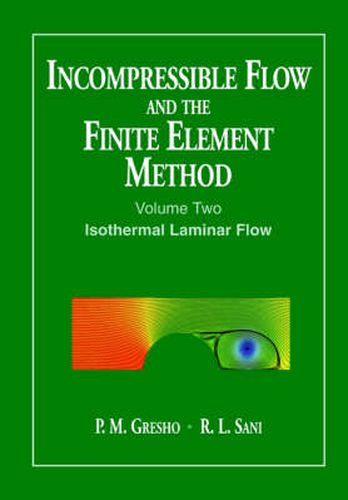 Cover image for Incompressible Flow and the Finite Element Method