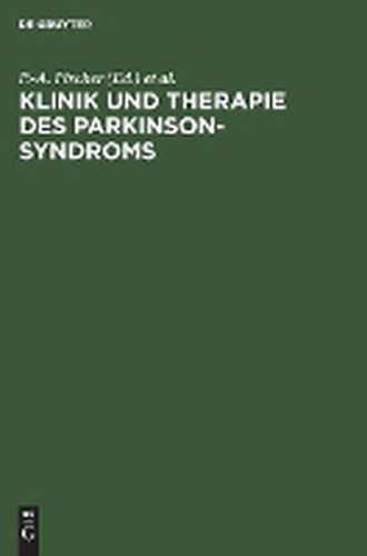 Klinik Und Therapie Des Parkinson-Syndroms