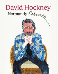 Cover image for David Hockney: Normandy Portraits