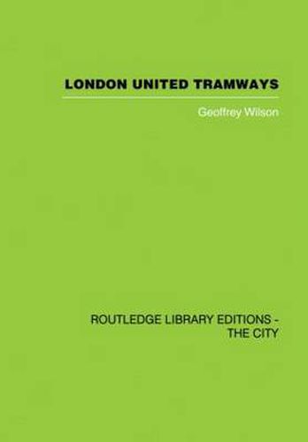 Cover image for London United Tramways: A History 1894-1933