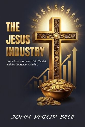 Cover image for The Jesus Industry