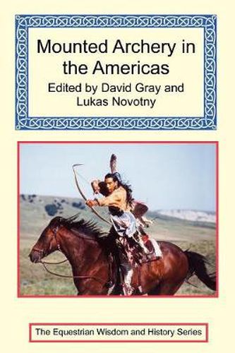 Cover image for Mounted Archery in the Americas