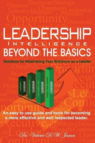 Cover image for Leadership Intelligence Beyond the Basics: Solutions for Maximizing Your Brilliance as a Leader