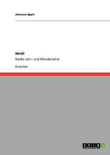 Heidi: Heidis Lehr- und Wanderjahre