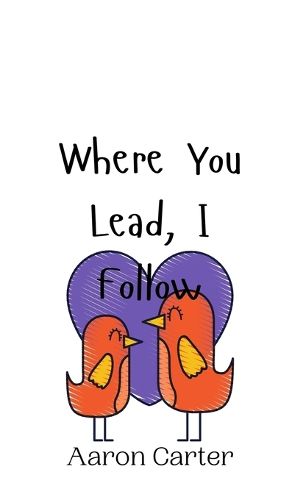 Cover image for Where You Lead, I Follow