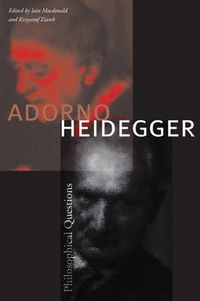 Cover image for Adorno and Heidegger: Philosophical Questions