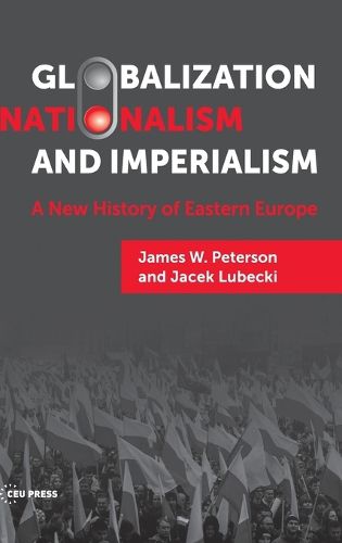 Globalization and Nationalism in Eastern Europe