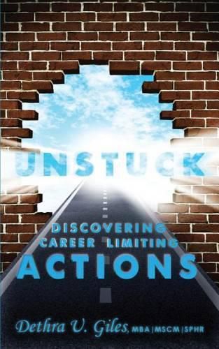 Cover image for Unstuck Discovering Career Limiting Actions