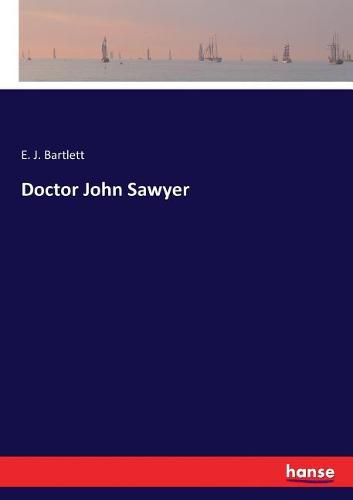 Doctor John Sawyer