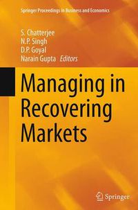 Cover image for Managing in Recovering Markets