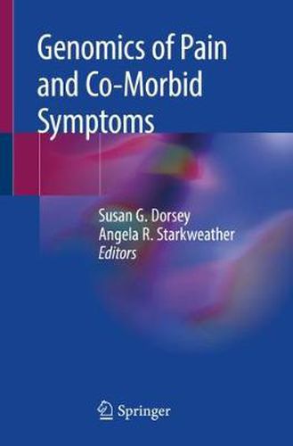 Cover image for Genomics of Pain and Co-Morbid Symptoms