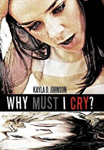 Cover image for Why Must I Cry?