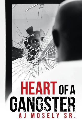 Cover image for Heart of a Gangster: A Broken Glass Novel