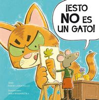 Cover image for Esto No Es un Gato!