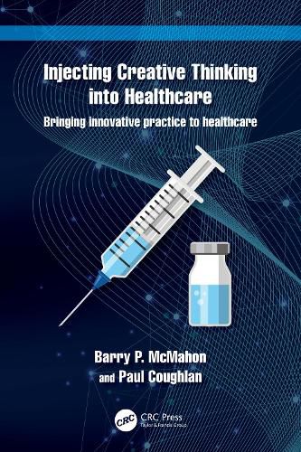 Cover image for Injecting Creative Thinking into Healthcare