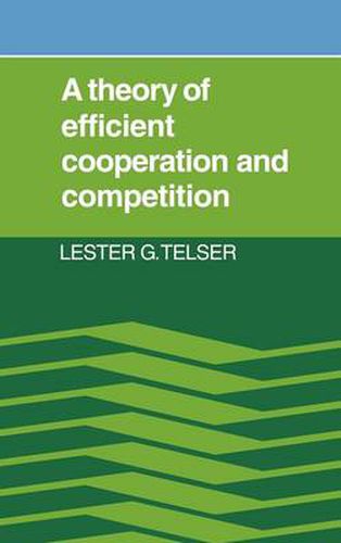 Cover image for A Theory of Efficient Cooperation and Competition