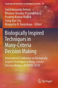 Cover image for Biologically Inspired Techniques in Many-Criteria Decision Making: International Conference on Biologically Inspired Techniques in Many-Criteria Decision Making (BITMDM-2019)