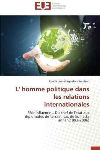 Cover image for L' Homme Politique Dans Les Relations Internationales
