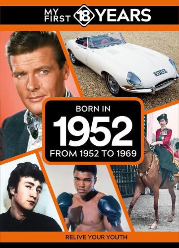 Cover image for My First 18 Years - Born in 1952