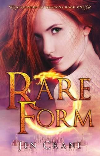 Cover image for Rare Form: Descended of Dragons, Book 1