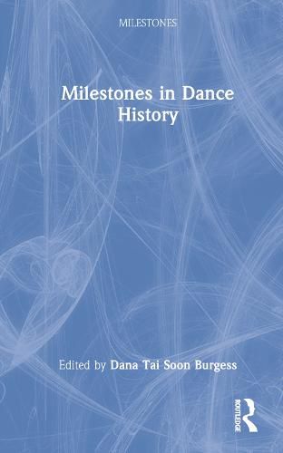 Cover image for Milestones in Dance History